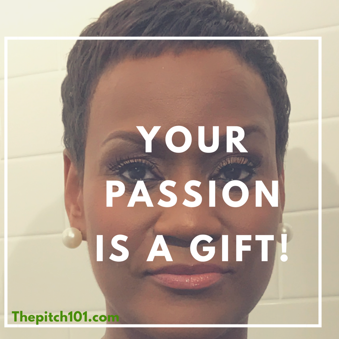 Your Passion Is Your Gift