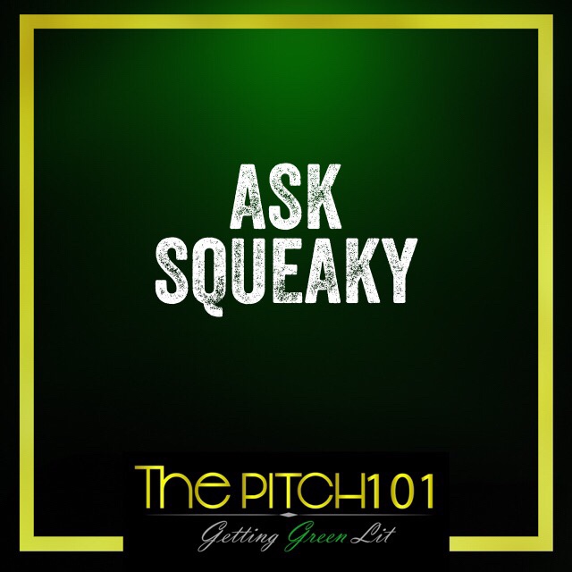 Ask Squeaky: Should You Pitch If You Only Have a Concept + More