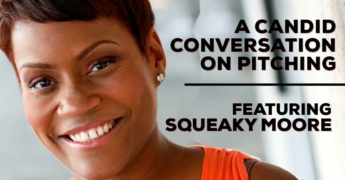 A Candid Conversation About Pitching – March 14th